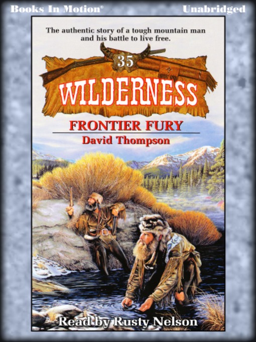 Title details for Frontier Fury by David Thompson - Available